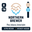 German Northern Brewer Hop Profile: Woody Aromatic, Menthol